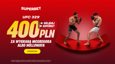 Superbet McGregor vs Holloway UFC 329 bonus 400 PLN