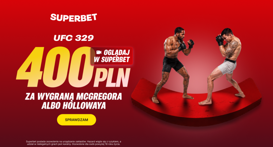 Superbet McGregor vs Holloway UFC 329 bonus 400 PLN