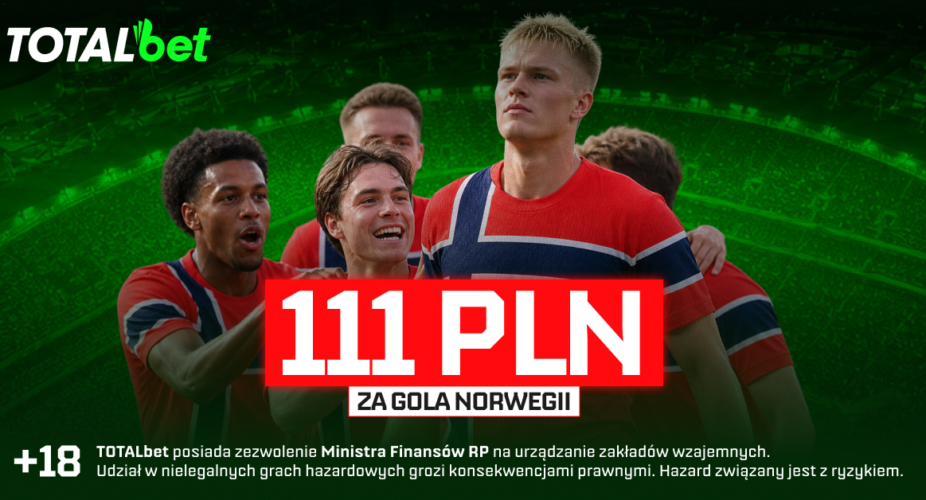 TOTALbet TOTALkurs 111 PLN za gola Norwegii w meczu Norwegia vs Anglia