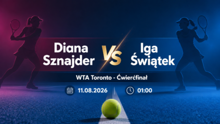 Diana Sznajder – Iga Świątek, ćwierćfinał WTA Toronto 11 sierpnia 2026 o 01:00