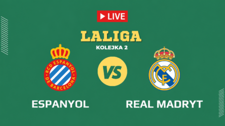 Espanyol – Real Madryt, gdzie oglądać mecz 22 sierpnia 2026
