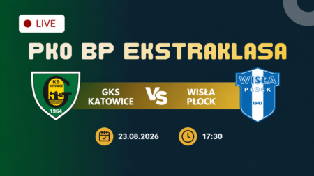 GKS Katowice – Wisła Płock, 23 sierpnia 2026, godz. 17:30