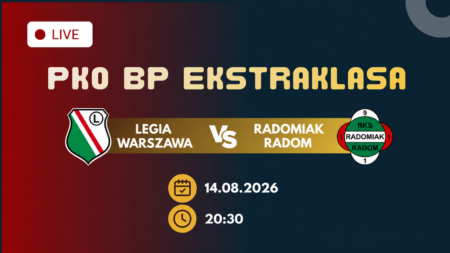 Legia Warszawa – Radomiak Radom, transmisja 14 sierpnia 2026 o 20:30