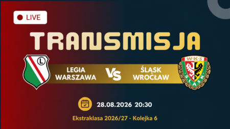 Legia Warszawa – Śląsk Wrocław, 28 sierpnia 2026, godz. 20:30