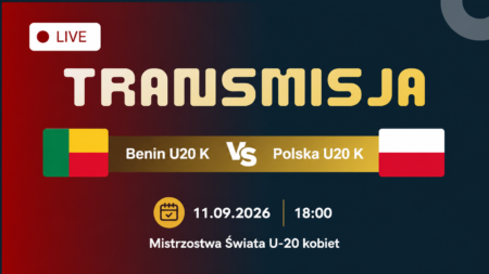 Benin U20 kobiet – Polska U20 kobiet, transmisja 11 września 2026 o 18:00