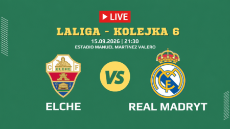 Elche – Real Madryt, transmisja 15 września 2026