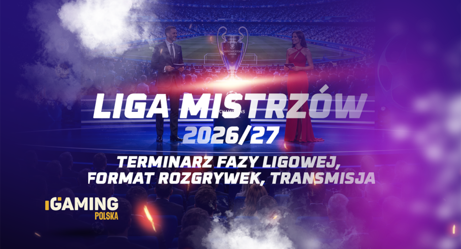 Liga Mistrzów 2026/27 – terminarz fazy ligowej, format i transmisja