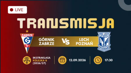 Górnik Zabrze – Lech Poznań, gdzie oglądać 12 września 2026