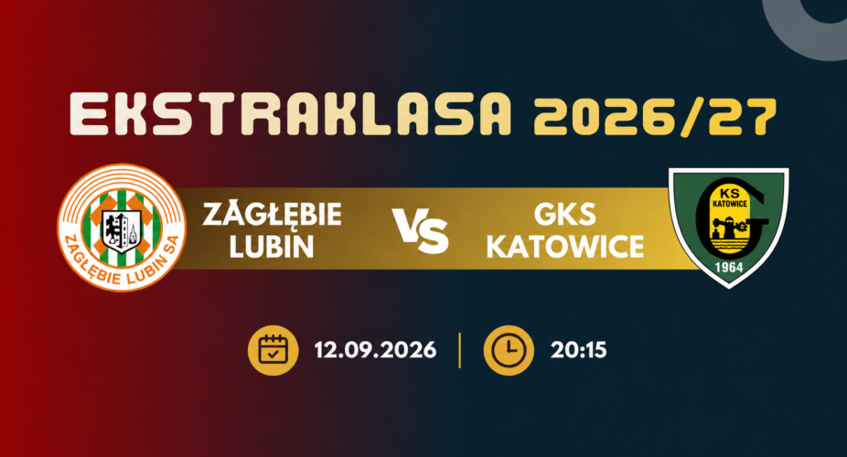 Zagłębie Lubin – GKS Katowice, transmisja 12 września 2026